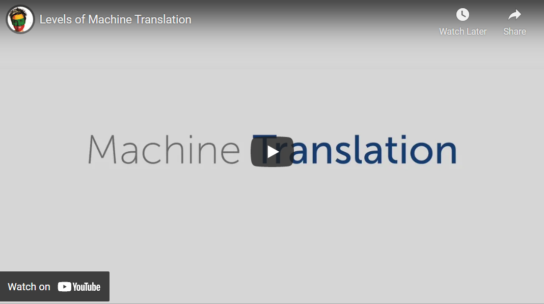 Machine Translation – Different Quality Levels for Different Scenarios